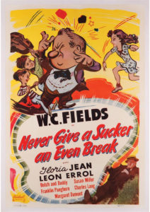 W.C. Fields - Never Give a Sucker an Even Break Poster